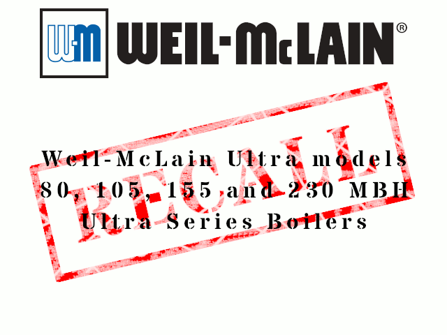 Weil-McLain Recalls Ultra Series Boilers