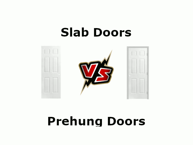 Slab Doors vs. Prehung Doors